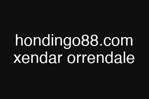 hondingo88.com xendar orrendale