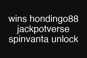 wins hondingo88 jackpotverse spinvanta unlock